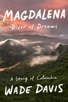 Magdalena: River of Dreams: A Story of Colombia - 9780375410994