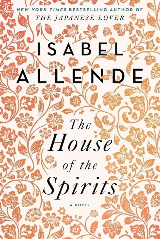 The House of the Spirits: A Novel