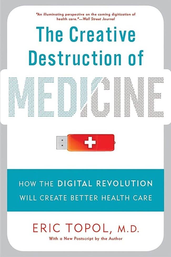 The Creative Destruction of Medicine