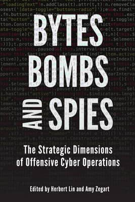 Bytes, Bombs, and Spies - 9780815735472