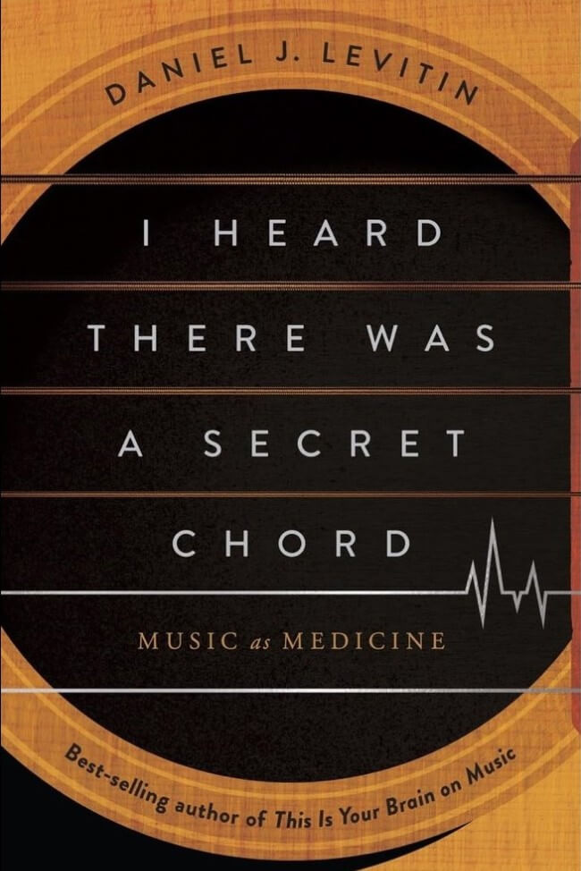 I Heard There Was A Secret Chord: Music As Medicine - 9781324110583