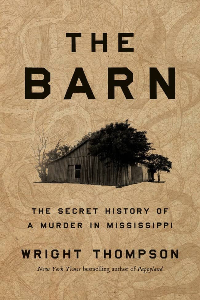 The Barn: The Secret History of a Murder in Mississippi - 9780593299821