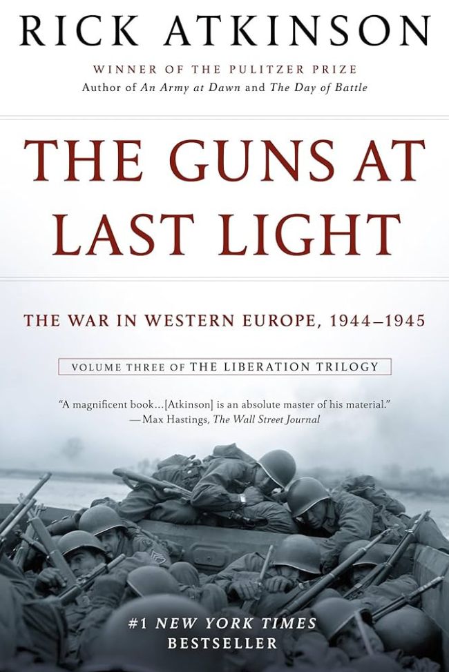 The Guns at Last Light: The War in Western Europe, 1944-1945